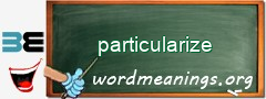 WordMeaning blackboard for particularize